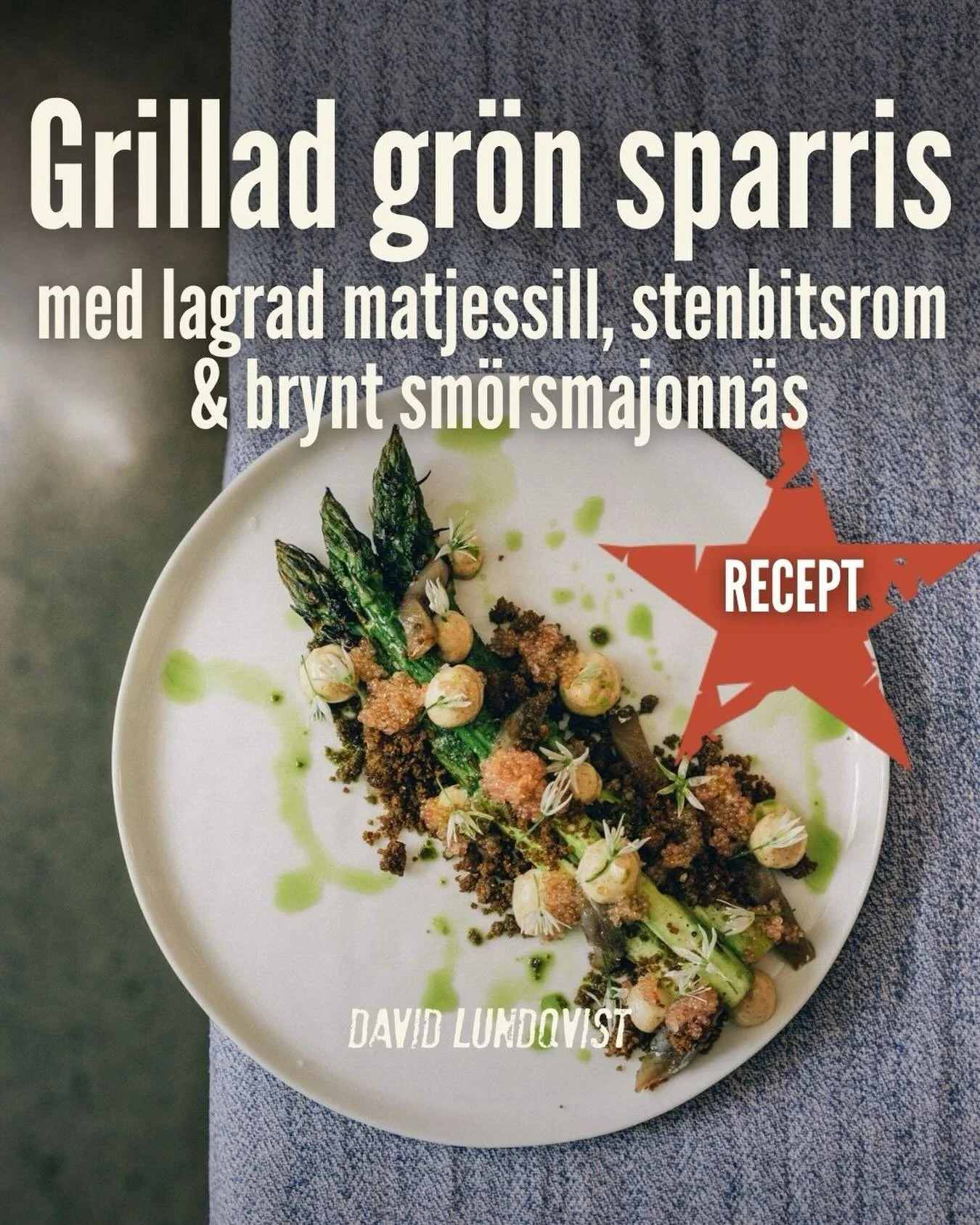 Grillad gr&ouml;n sparris med lagrad matjessill, stenbitsrom &amp; brynt sm&ouml;rsmajonn&auml;s.
&nbsp;
En r&auml;tt som h&auml;mtar sin sj&auml;l fr&aring;n det svenska kustlandskapet, d&auml;r det salta havet m&ouml;ter v&aring;rens f&ouml;rsta sp