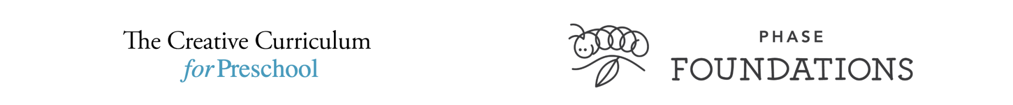 Text reads 'The Creative Curriculum for Preschool' and 'Phase Foundations' with a simple line drawing of a caterpillar.