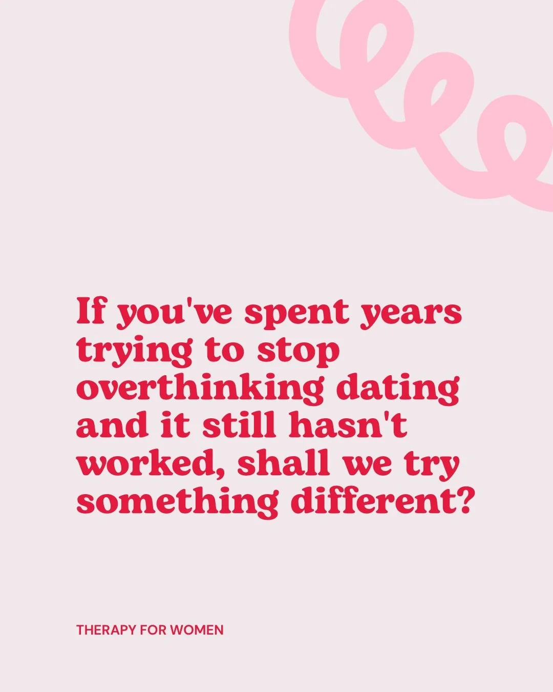 Trying to stop overthinking dating might not be the answer.

Sometimes the more useful question is: what is all that thinking trying to protect you from? 🤨

That&rsquo;s where therapy can take you beyond managing dating anxiety and into understandin