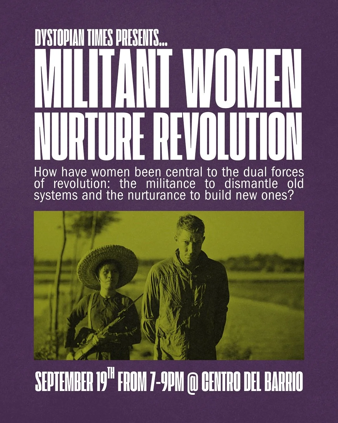 PART ONE, TWO DAYS AWAY! Join us in learning, discussing, and exploring the roles women played in past revolutionary movements. 🗯️