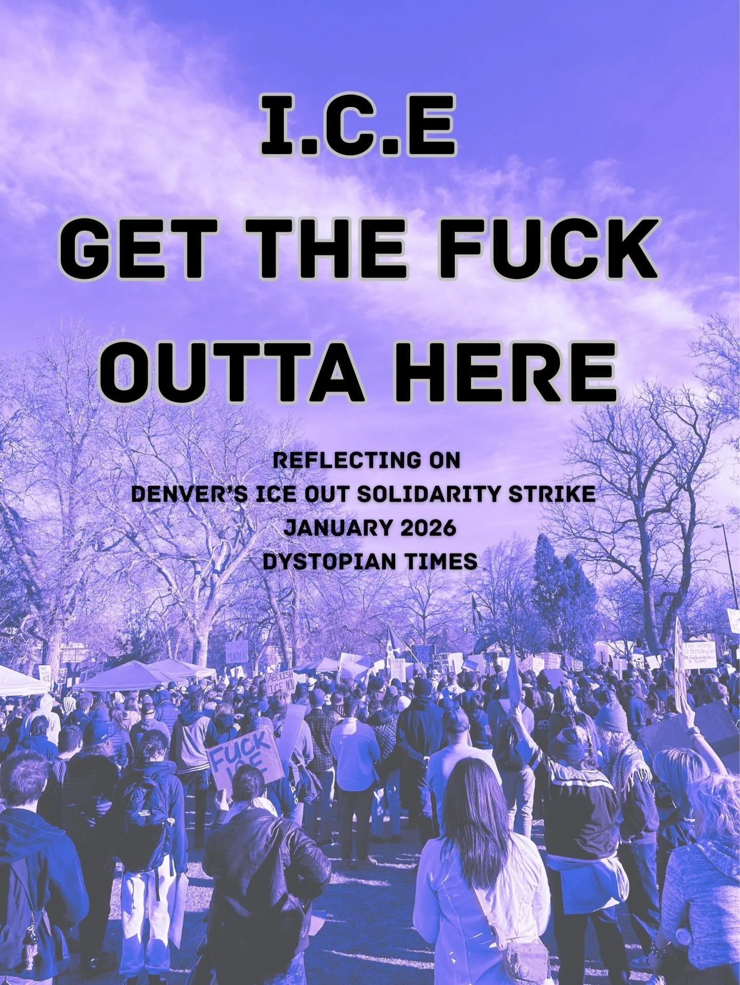 Reflecting on (01/30) Denver&rsquo;s General Strike Rally in solidarity with Minneapolis.