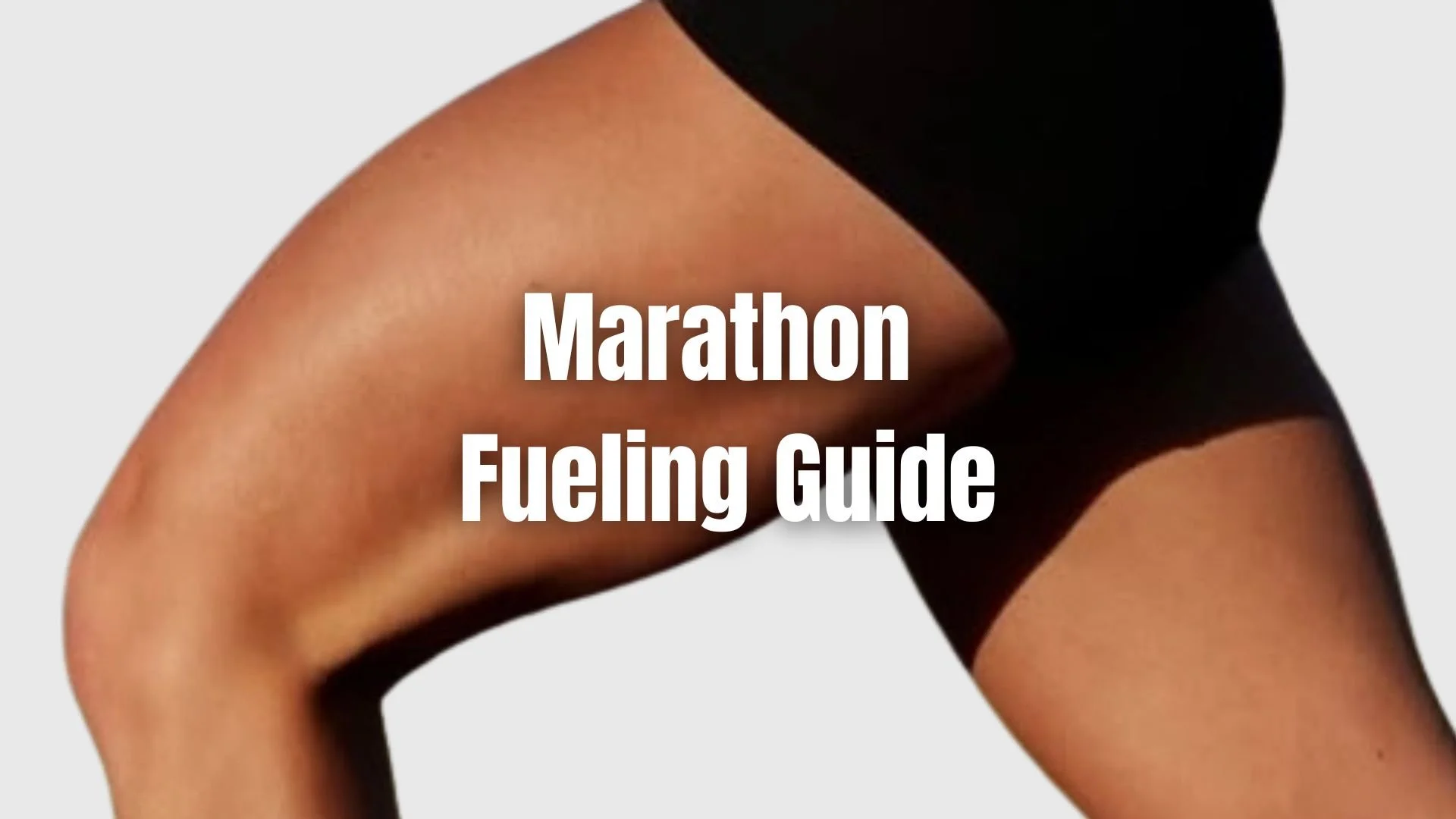 Marathon Fueling Guide