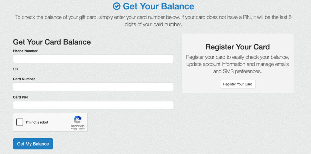 Screenshot of a webpage titled 'Get Your Balance' for checking gift card balance. The page features input fields for phone number, card number, and card PIN, a reCAPTCHA checkbox, and a blue button labeled 'Get My Balance'. On the right side, there's a section labeled 'Register Your Card' with a brief description and a 'Register Your Card' button.