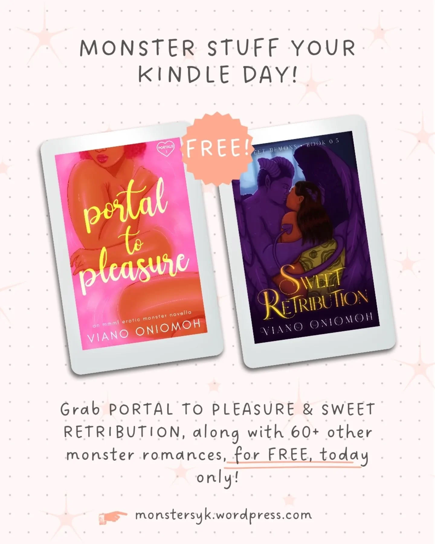 📣 FREE BOOKS ALERT !

Happy Valentine's Day! 🥳 Celebrate by grabbing over 60 monster/paranormal romances for FREE today only, including my sexy MMMF monster erotica, PORTAL TO PLEASURE, and my "good for her" demon novella SWEET RETRIBUTIO