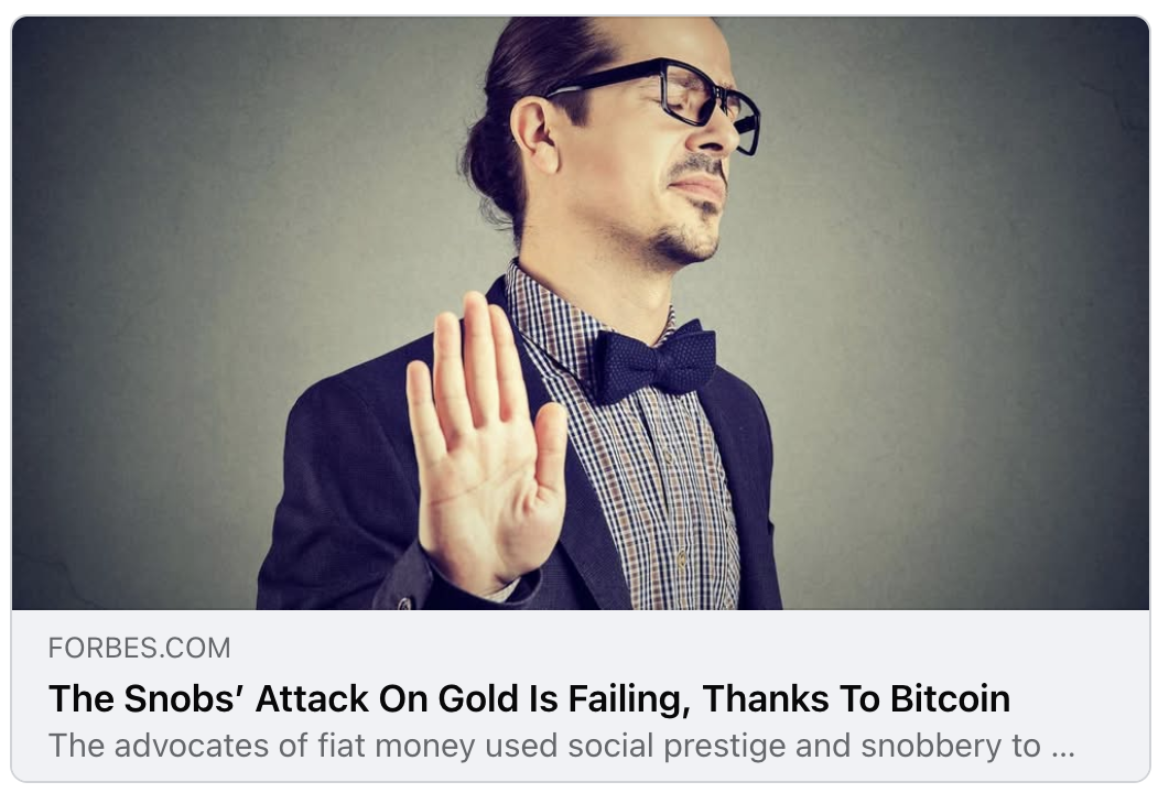 The Snobs’ Attack On Gold Is Failing, Thanks To Bitcoin 10.18.25