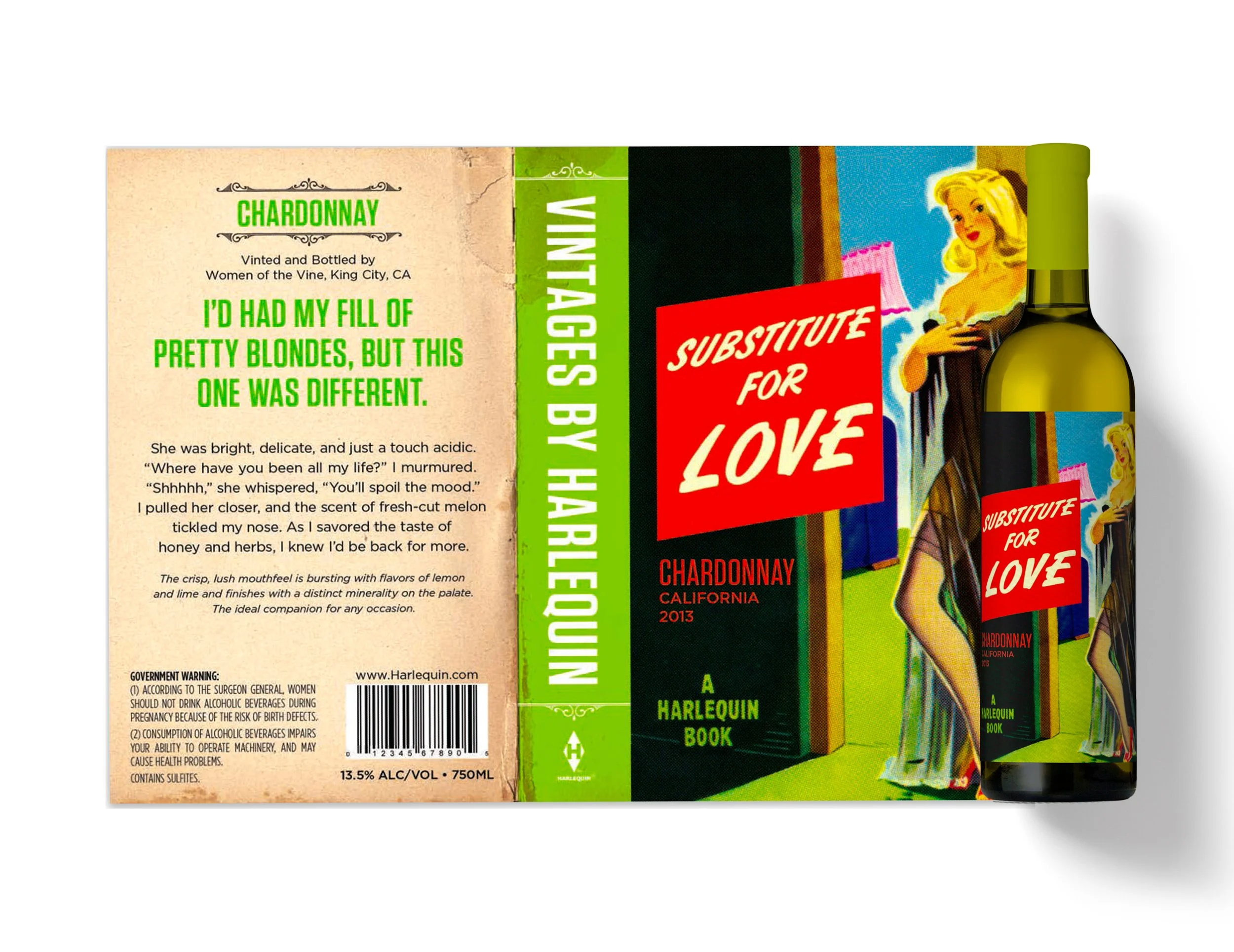 Back label of a Chardonnay wine bottle featuring a vintage-style design with the text "I'd had my fill of pretty blondes, but this one was different." A colorful illustrated woman with blonde hair in a retro style is on the front label, and the label includes the text "Substitute for Love." The side label mentions the wine is from California, vintage 2013, with 13.5% alcohol volume, 750 ml bottle size, and a barcode.