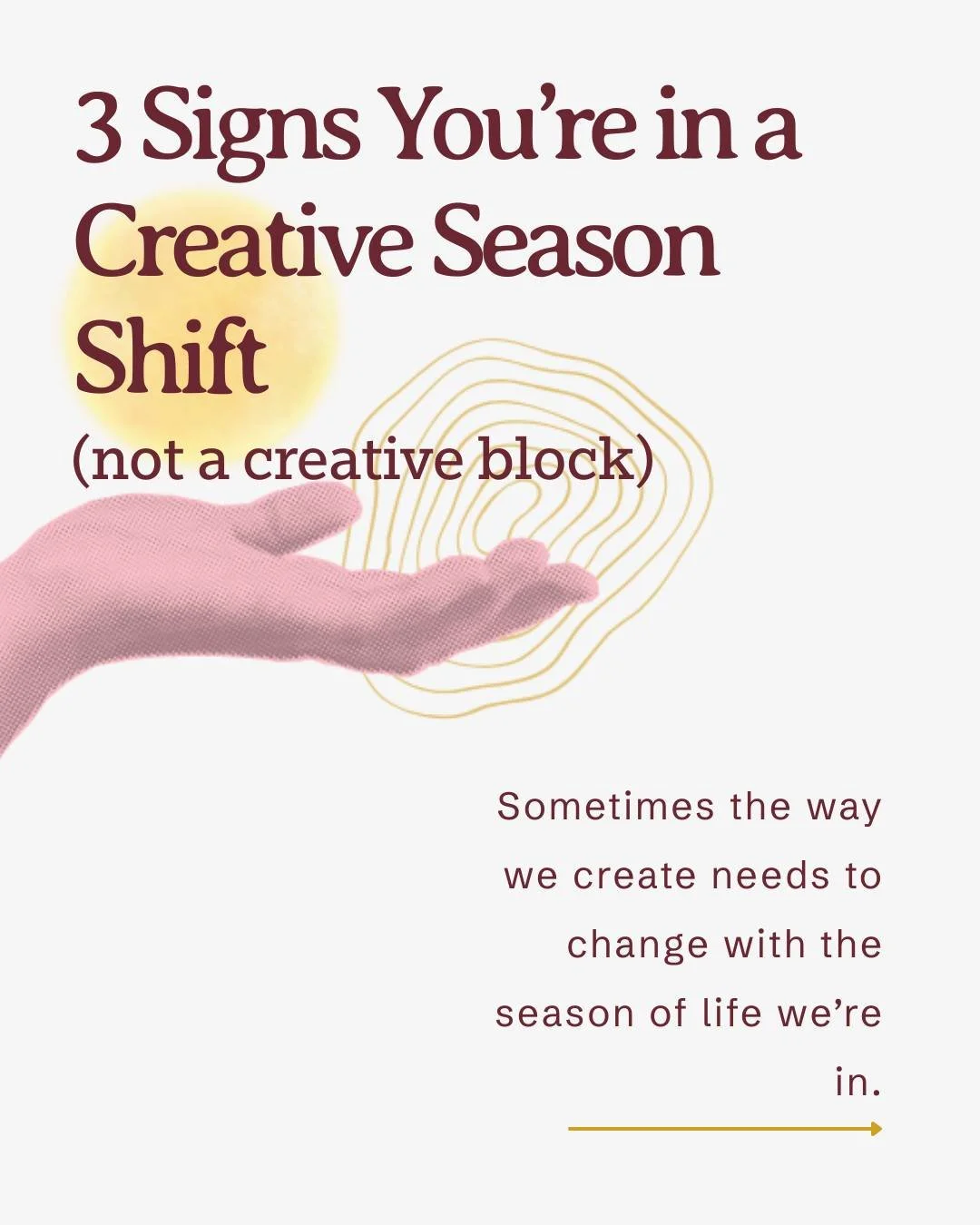 Sometimes what can feel like a creative block&hellip;
is actually a creative season shift.

When life changes &mdash; especially through caregiving &mdash; the rhythms that once supported our creativity often change too.

This doesn&rsquo;t mean crea