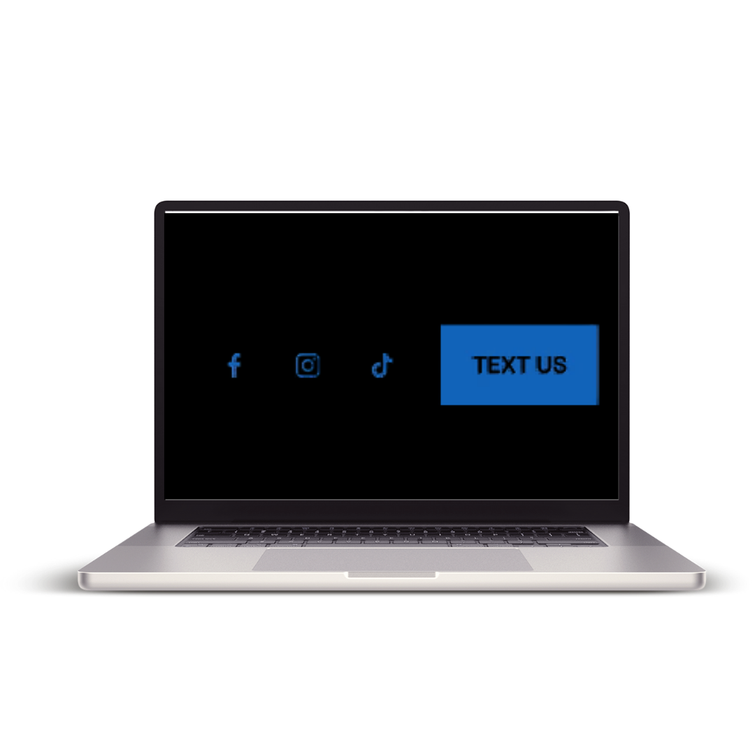 Laptop screen displaying social media icons for Facebook, Instagram, TikTok, and a blue button with the text 'TEXT US'.