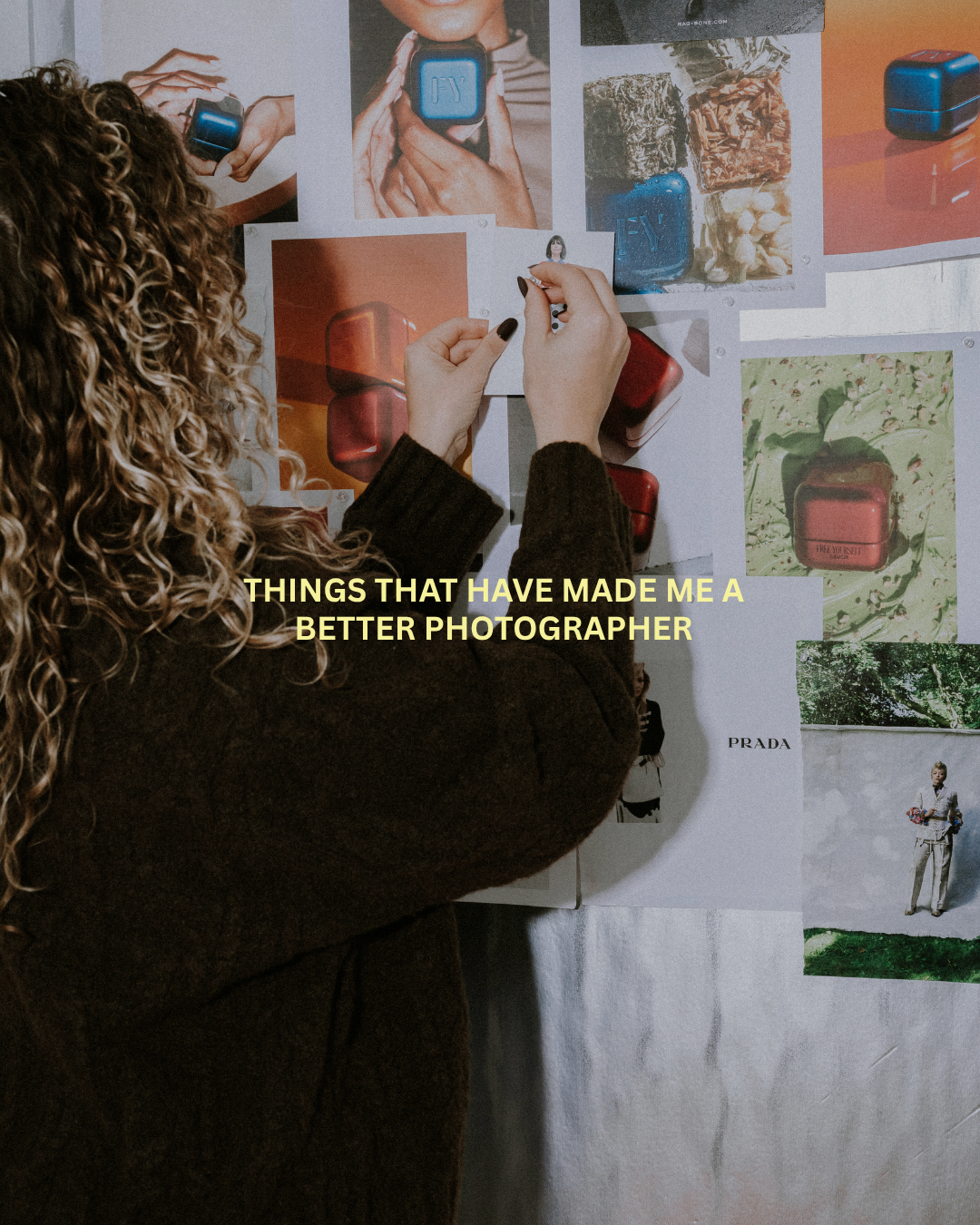 things that have made me a better photographer
