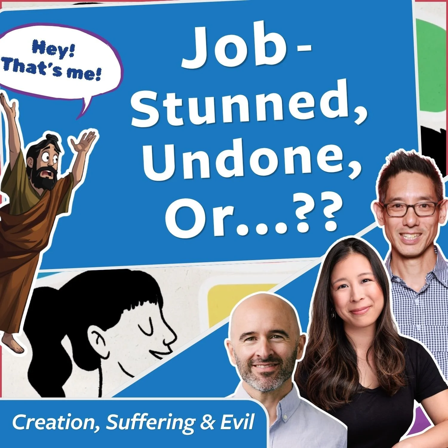 BSA Ep. 5 - What Did Job See? Or, Do You Ever Argue With God?