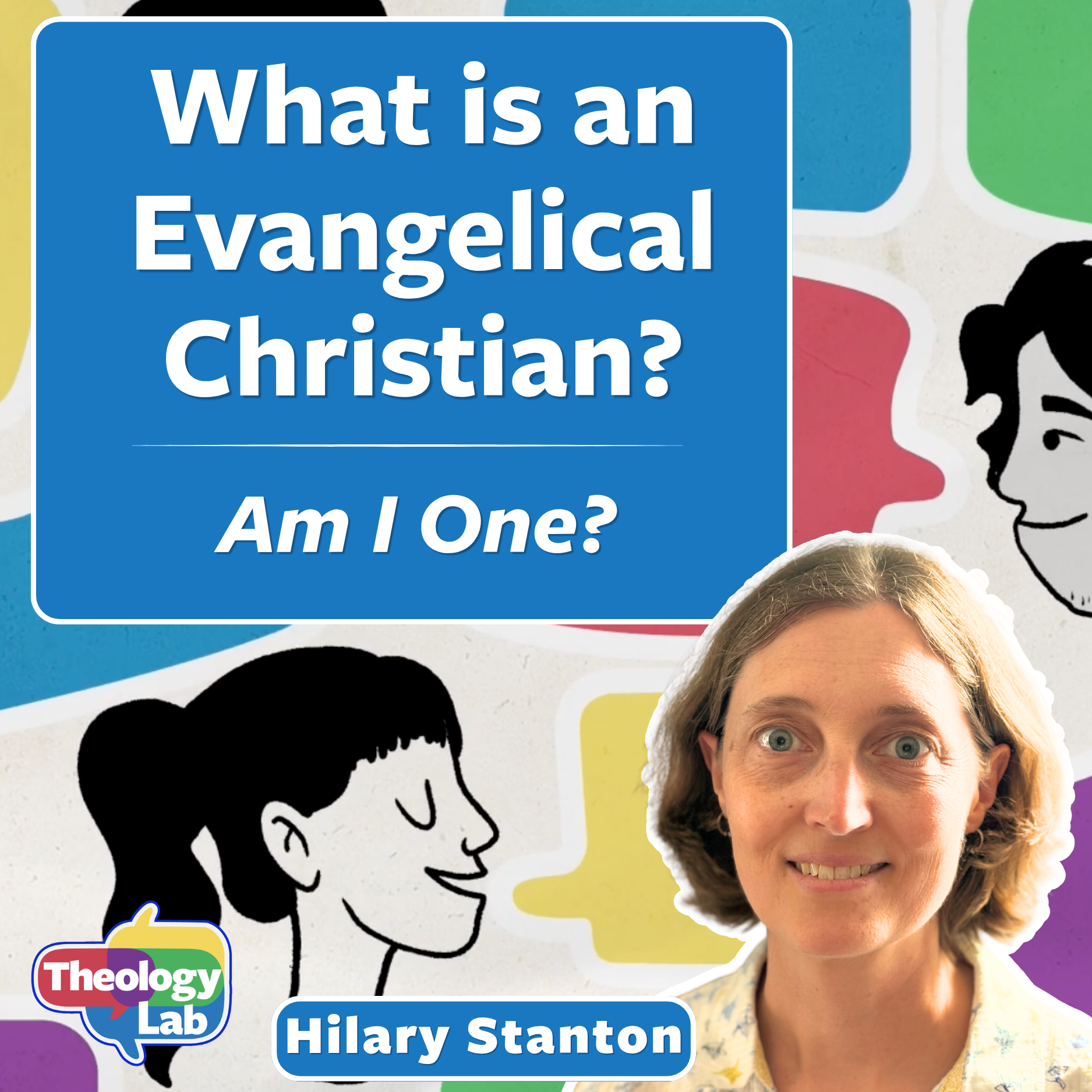 What is an Evangelical Christian? Am I an Evangelical Christian?