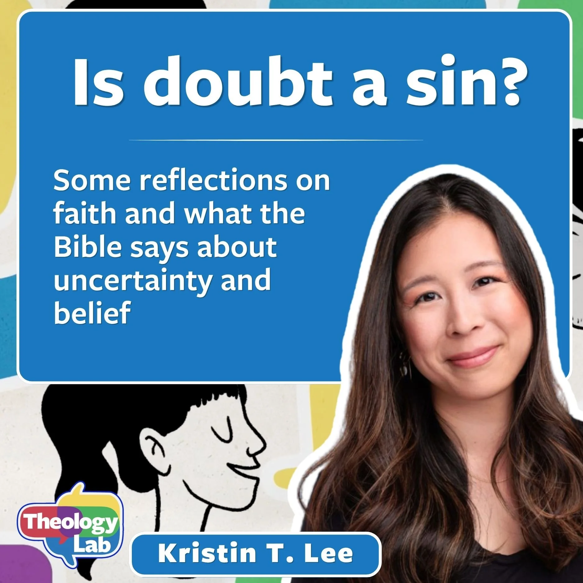 Is doubt a sin? Some reflections on what Christian faith and the Bible say about uncertainty and belief
