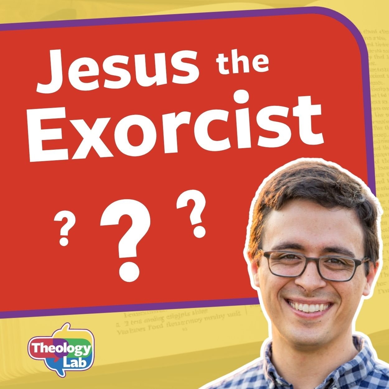 Is Jesus an Exorcist — and What Does That Mean Now? with Brad East