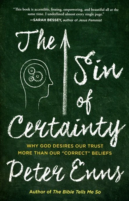 Peter Enns book cover, the Sin of Certainity
