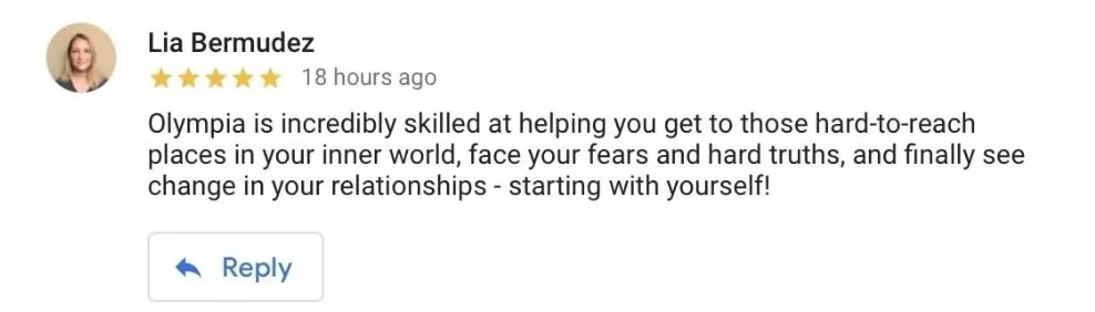 Review from Lia Bermudez praising Olympia for helping individuals confront inner fears and achieve personal growth.