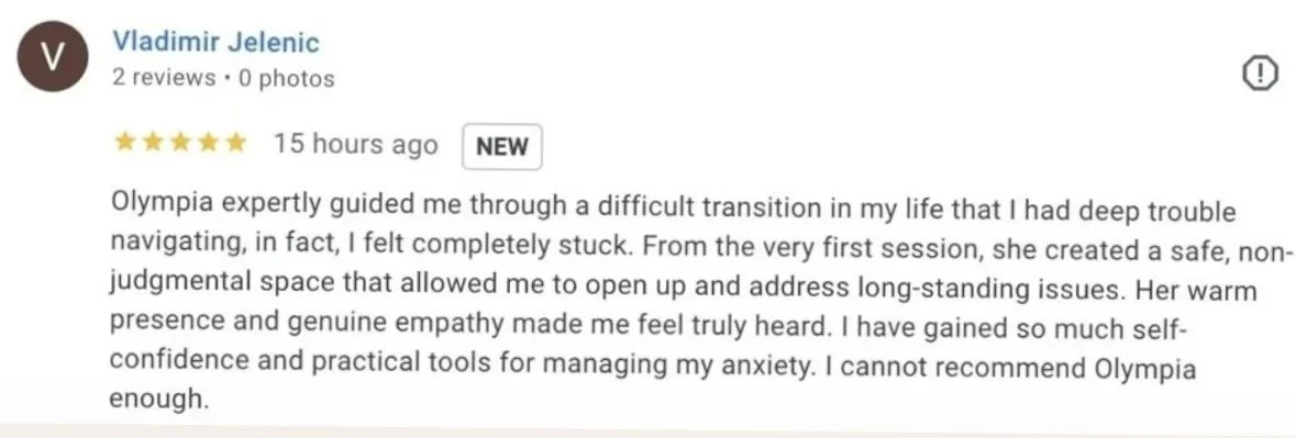 Google review by Vladimir Jelenic praising Olympia for guidance and support through a difficult transition, highlighting her empathy and practical tools for managing anxiety.