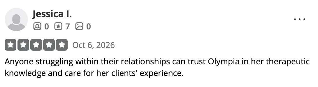 Review by Jessica I., praising Olympia for her therapeutic knowledge and client care in her relationship counseling.