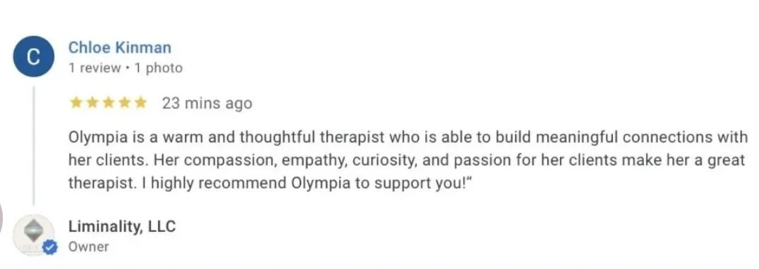 Google review for Olympia, praising her compassion, empathy, curiosity, and passion for her clients.