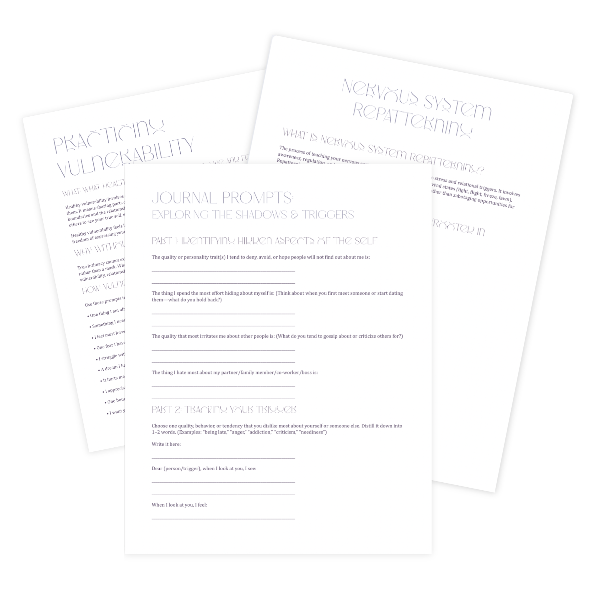 Three printed worksheets related to nervous system repartee and personality traits, with prompts for exploring shadows and triggers, and tracking triggers.