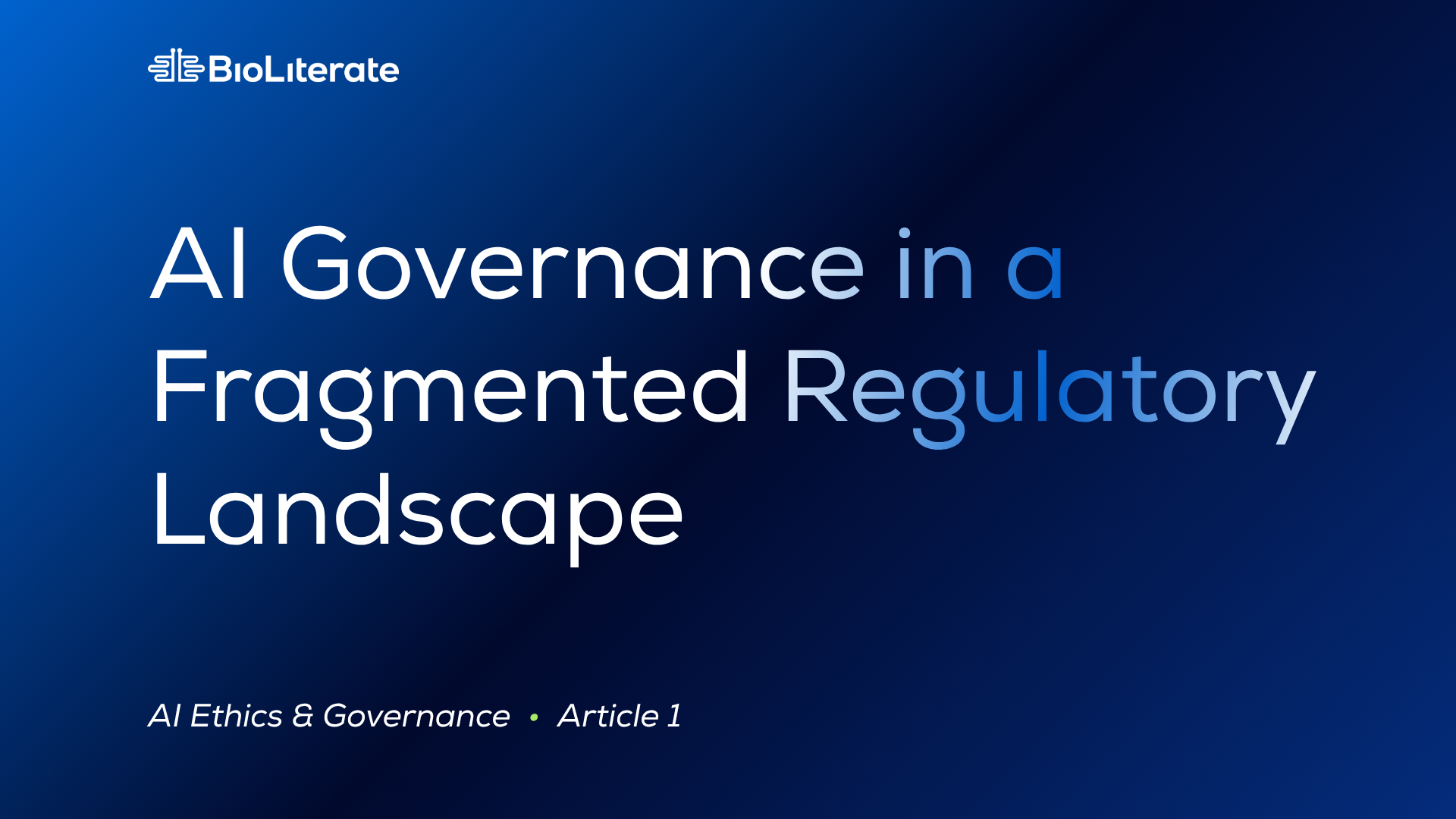 AI Governance in a Fragmented Regulatory Landscape