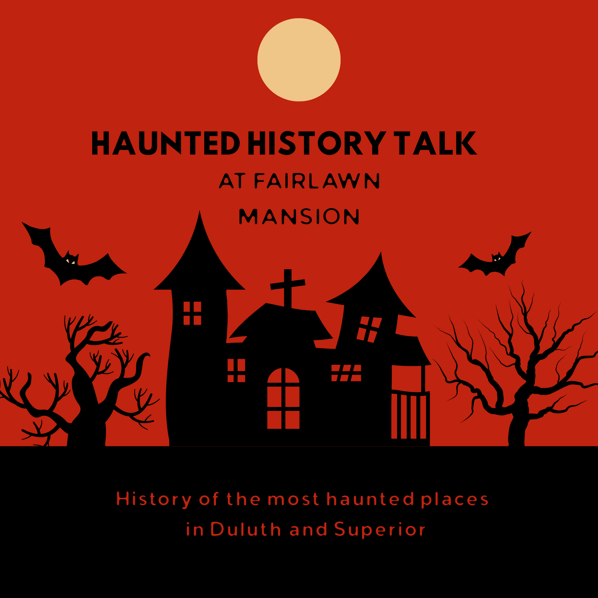 Haunted History Talk at Fairlawn Mansion