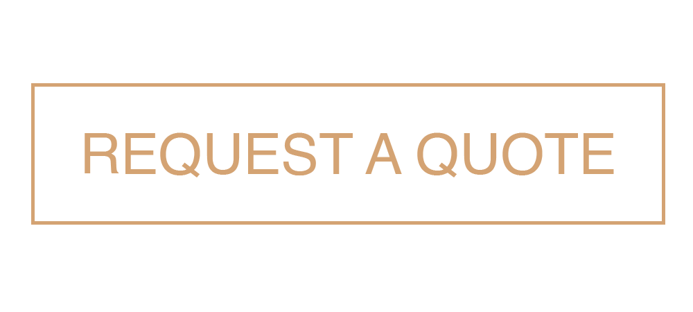 Button with the text 'Request a quote' in tan font on a black background with a tan border.