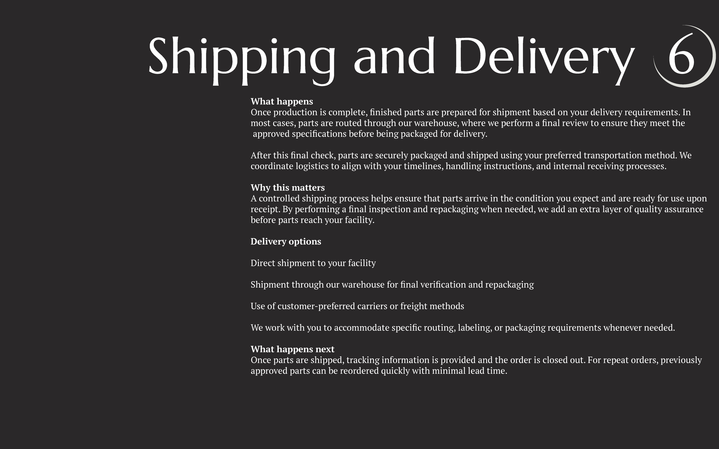 Page titled 'Shipping and Delivery' explaining the shipping process, logistics, options, and next steps for a manufacturing or distribution facility with a dimensions indicator of 6 in a circle.