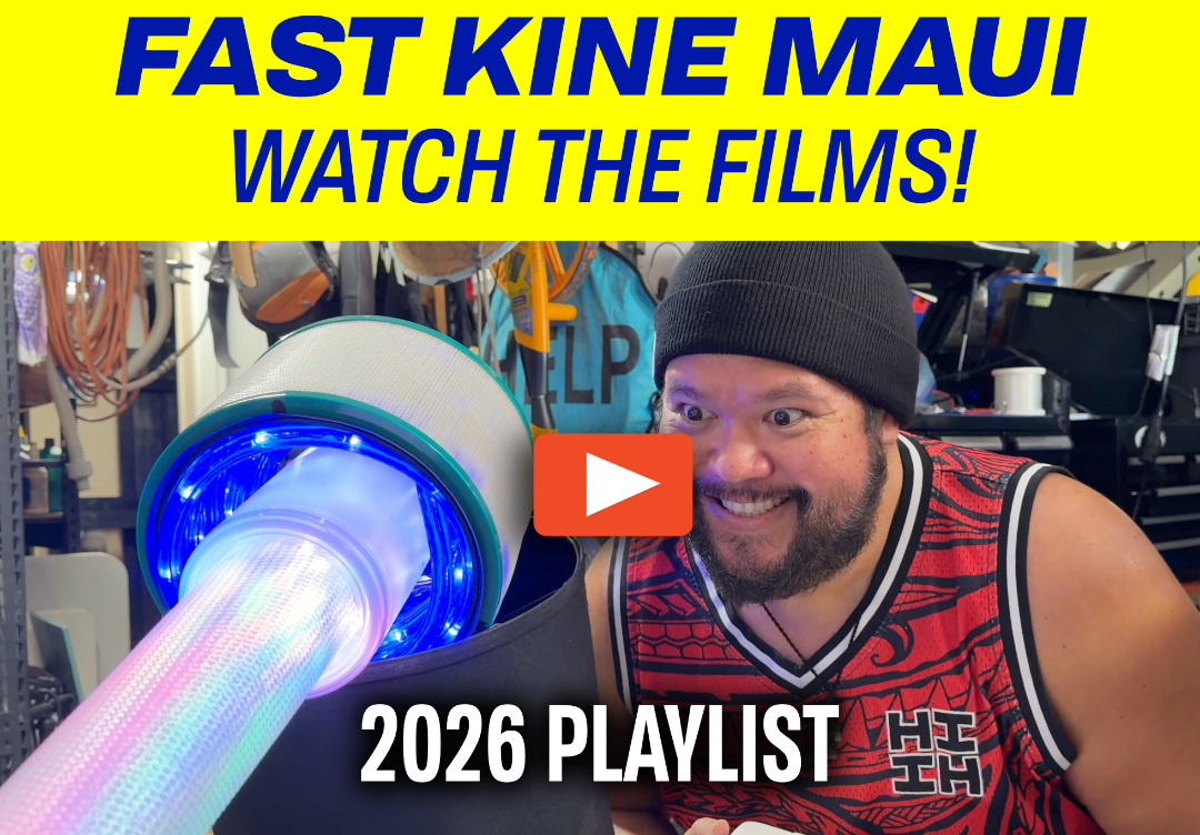 Fast Kine Maui: Watch The Films