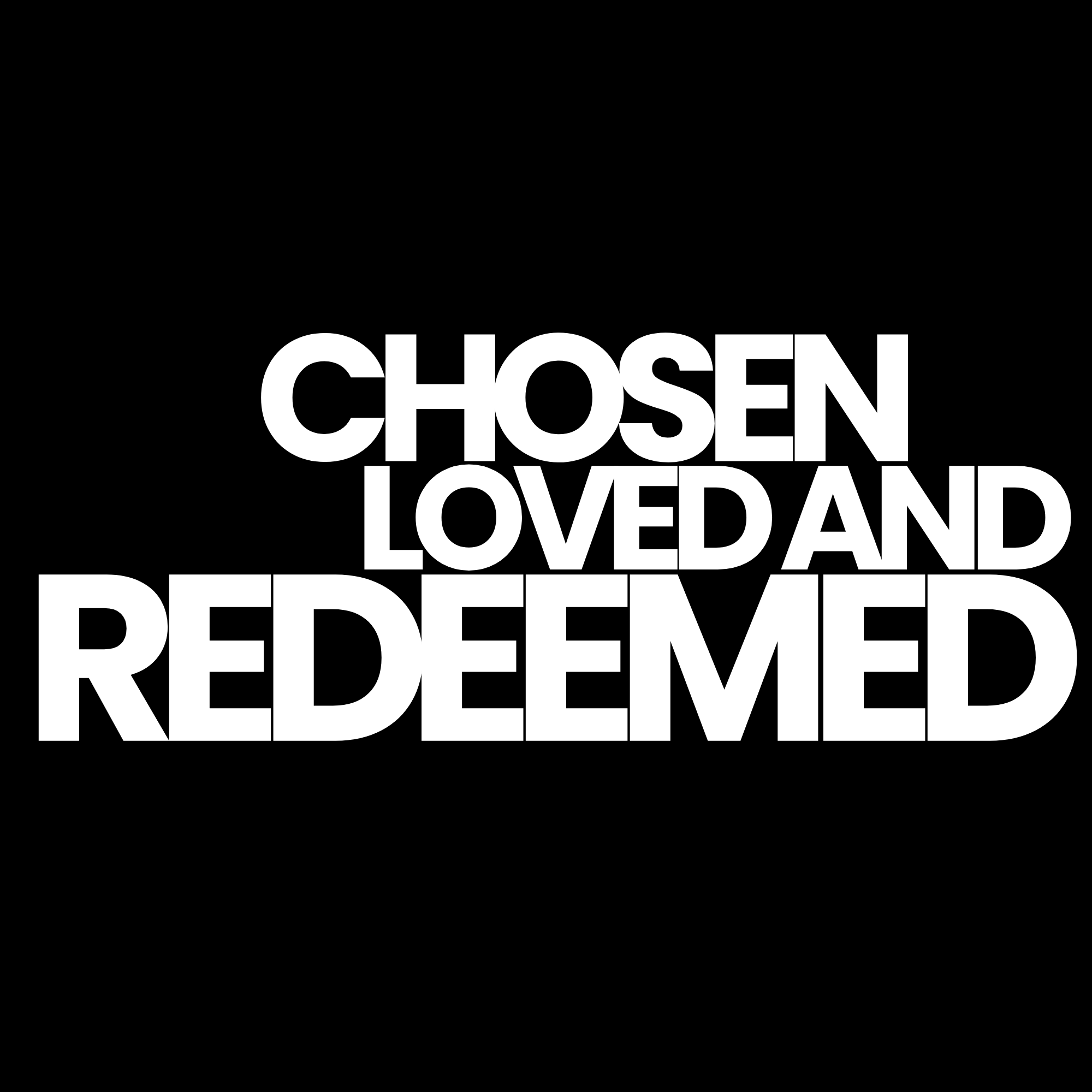 Chosen, Loved, and Redeemed