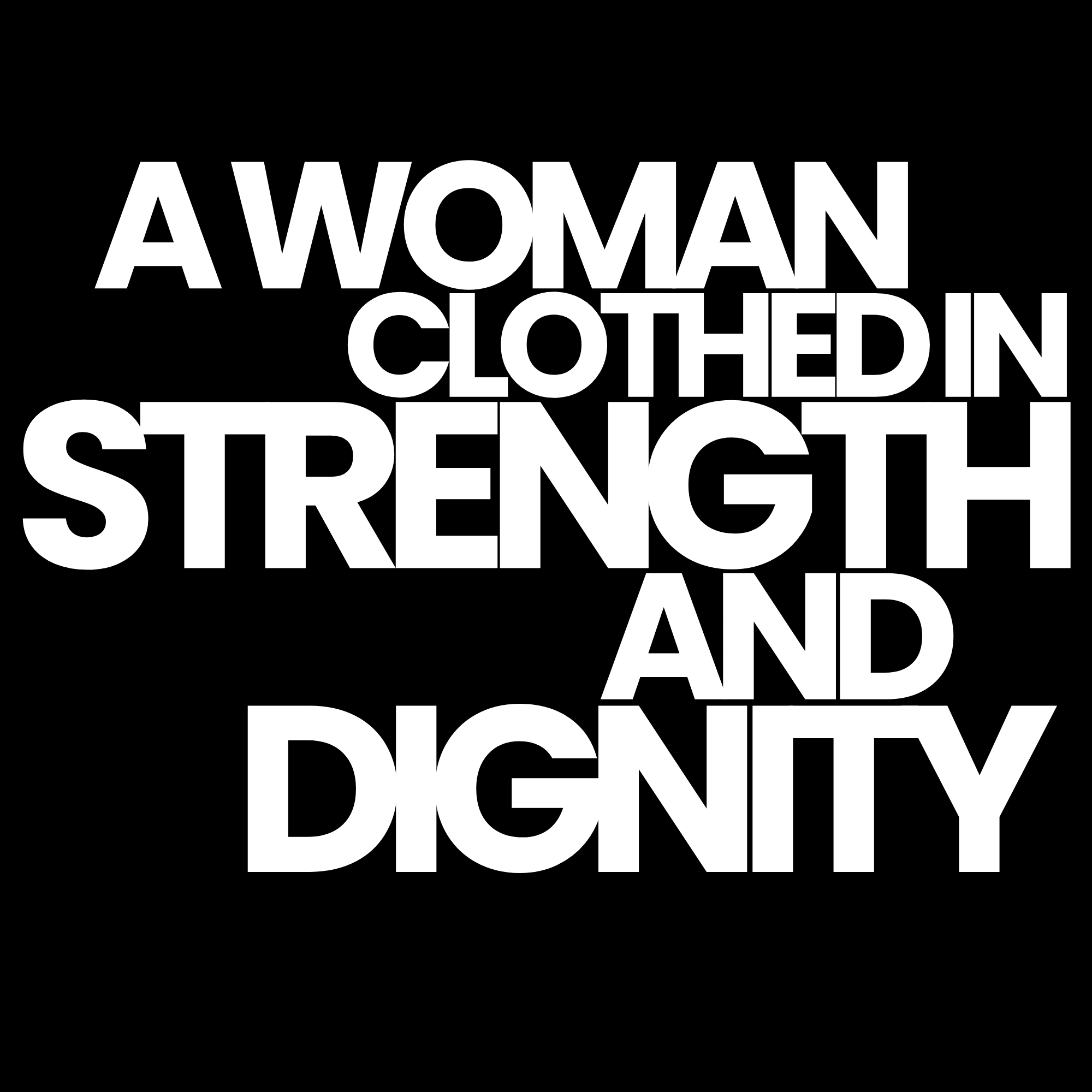 A Woman Clothed in Strength and Dignity