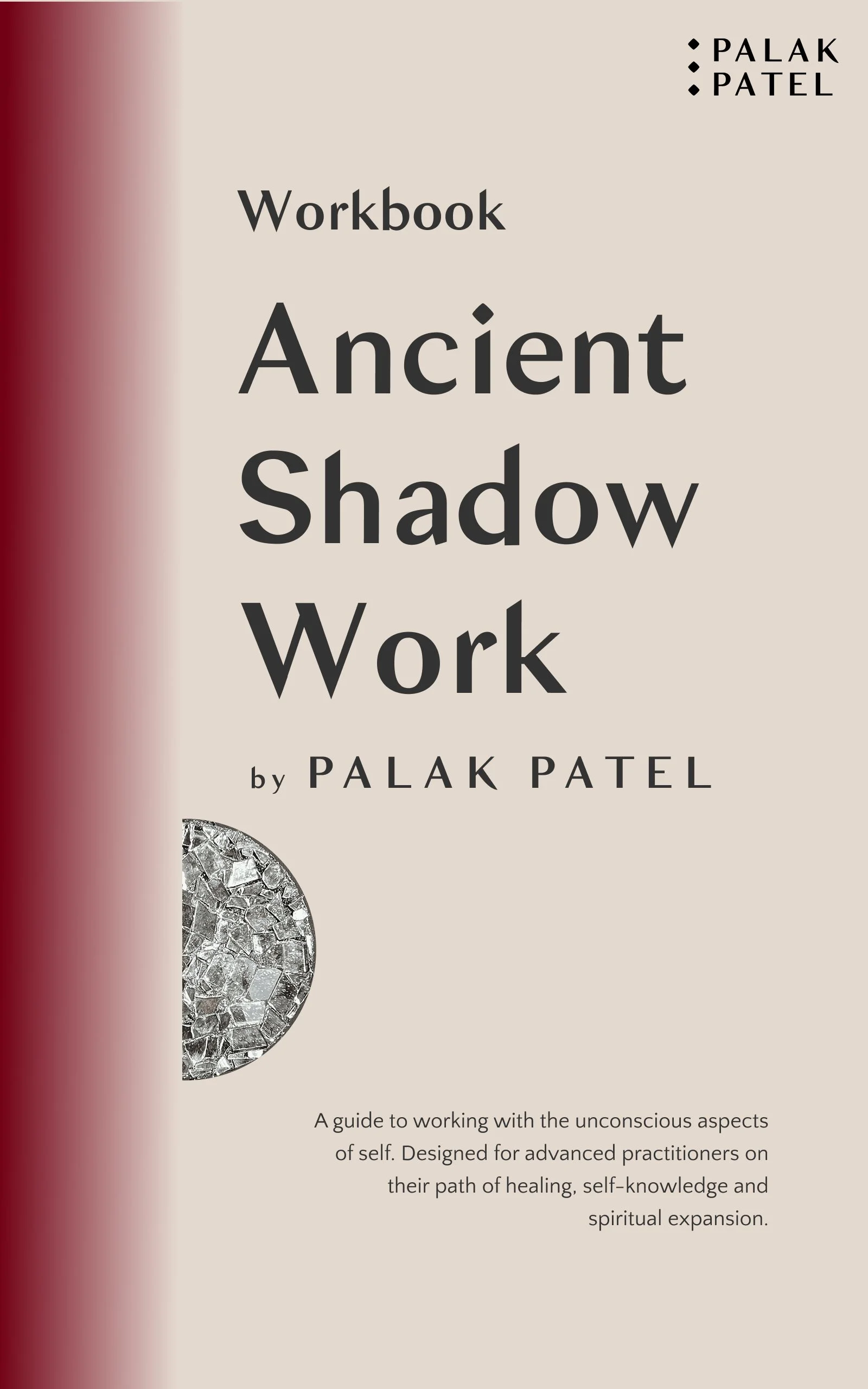 Ancient Shadow Work: Workbook