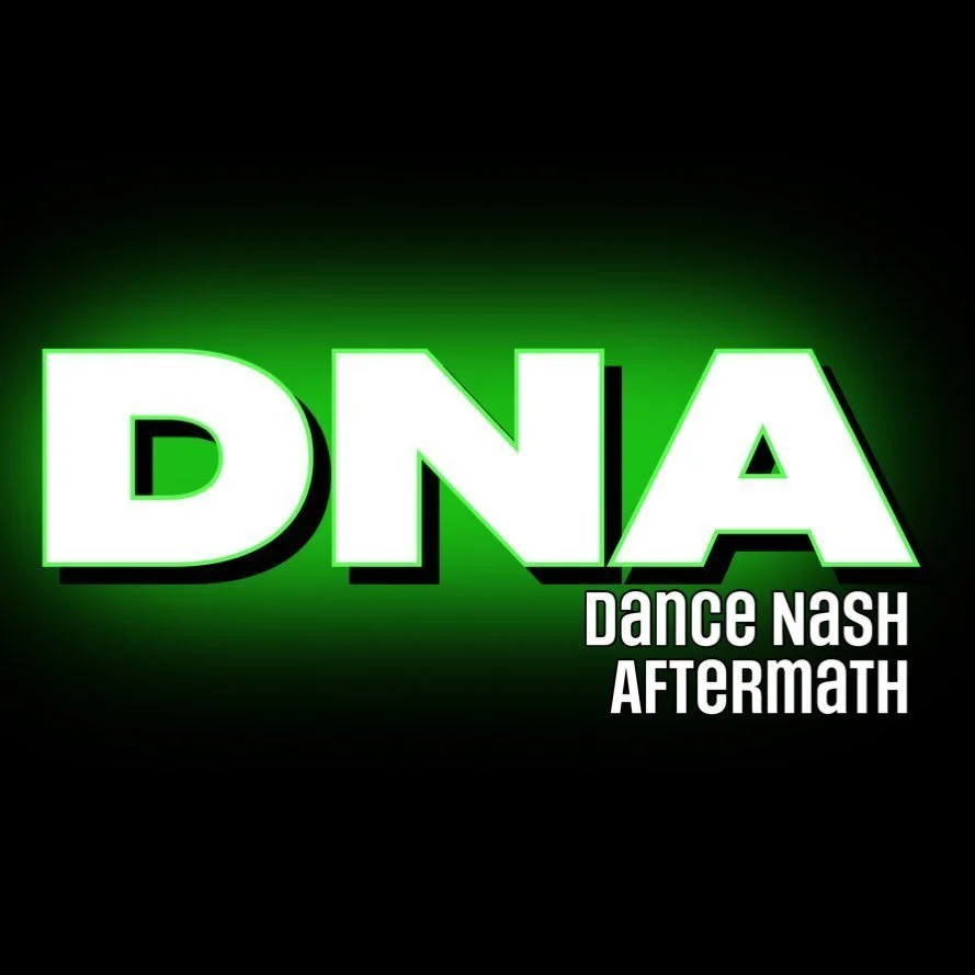 Title card for 'DNA: Dance Nash Aftermath' with bold green and white text on a black background.