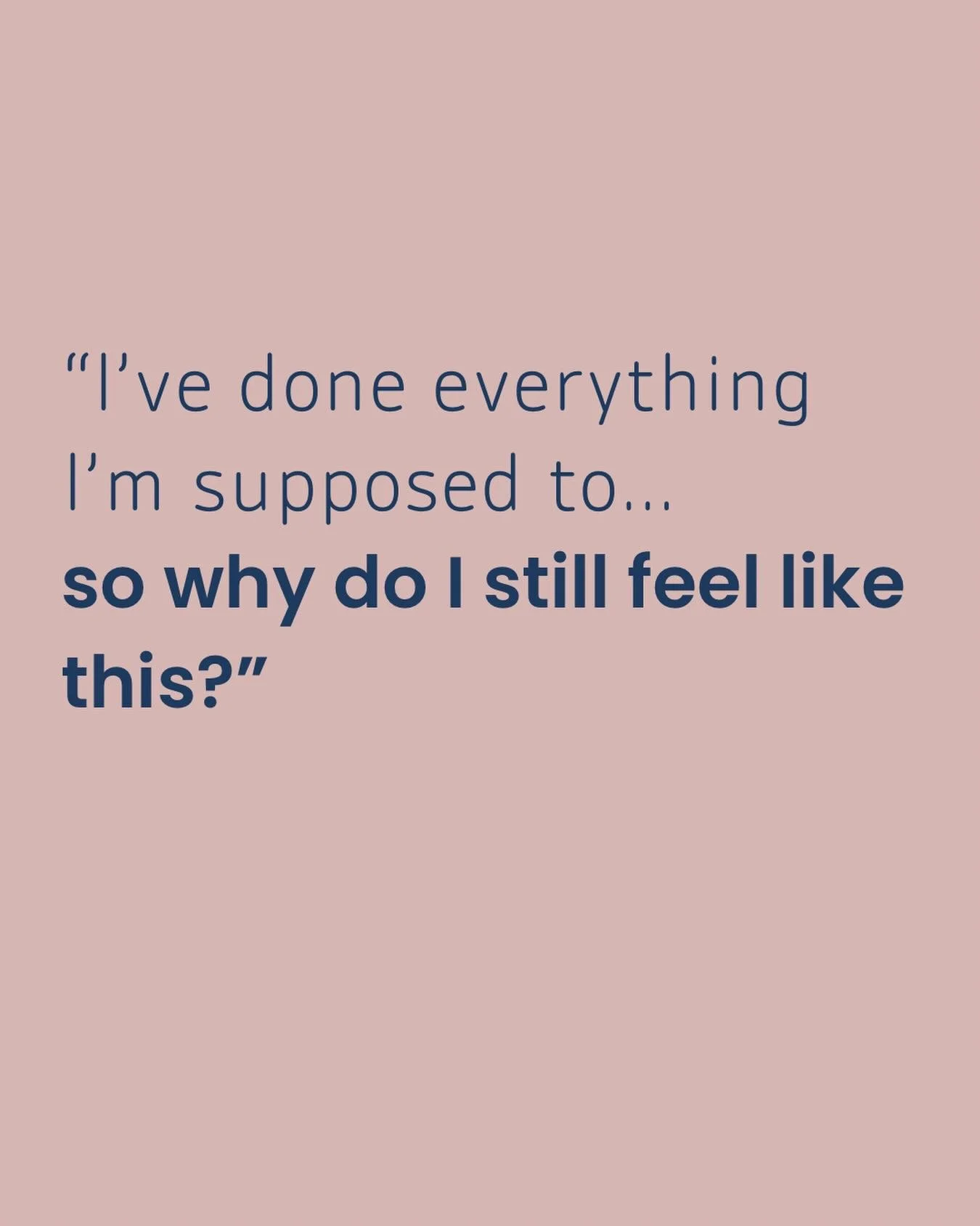 If you&rsquo;ve been asking yourself this lately&hellip;

you&rsquo;re doing all the things you&rsquo;re supposed to

it makes sense you&rsquo;re wondering
why you still feel this way

because at some point
it stops being about effort

you&rsquo;re n