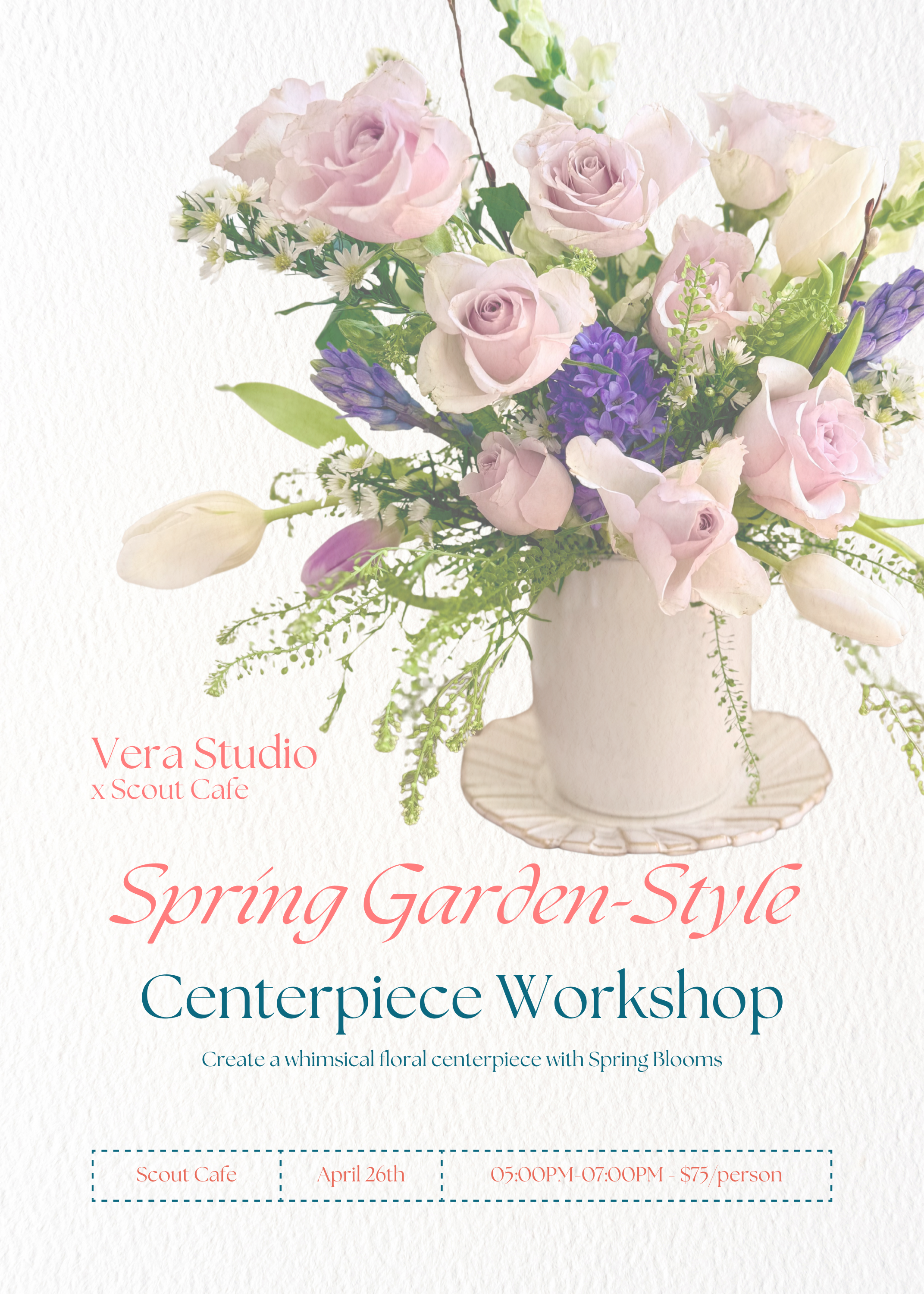 Spring Garden-Style Centerpiece Workshop - Hosted by Vera Studio