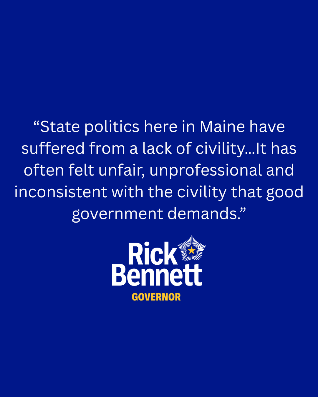 Rick Bennett will restore civility to governor’s seat