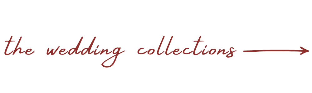 Text that reads 'the wedding collections' with a handwritten style font, followed by an arrow pointing to the right.