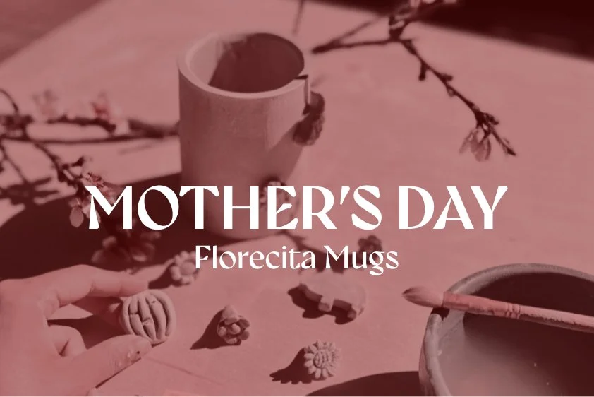 Mother’s Day: Florecita Mugs