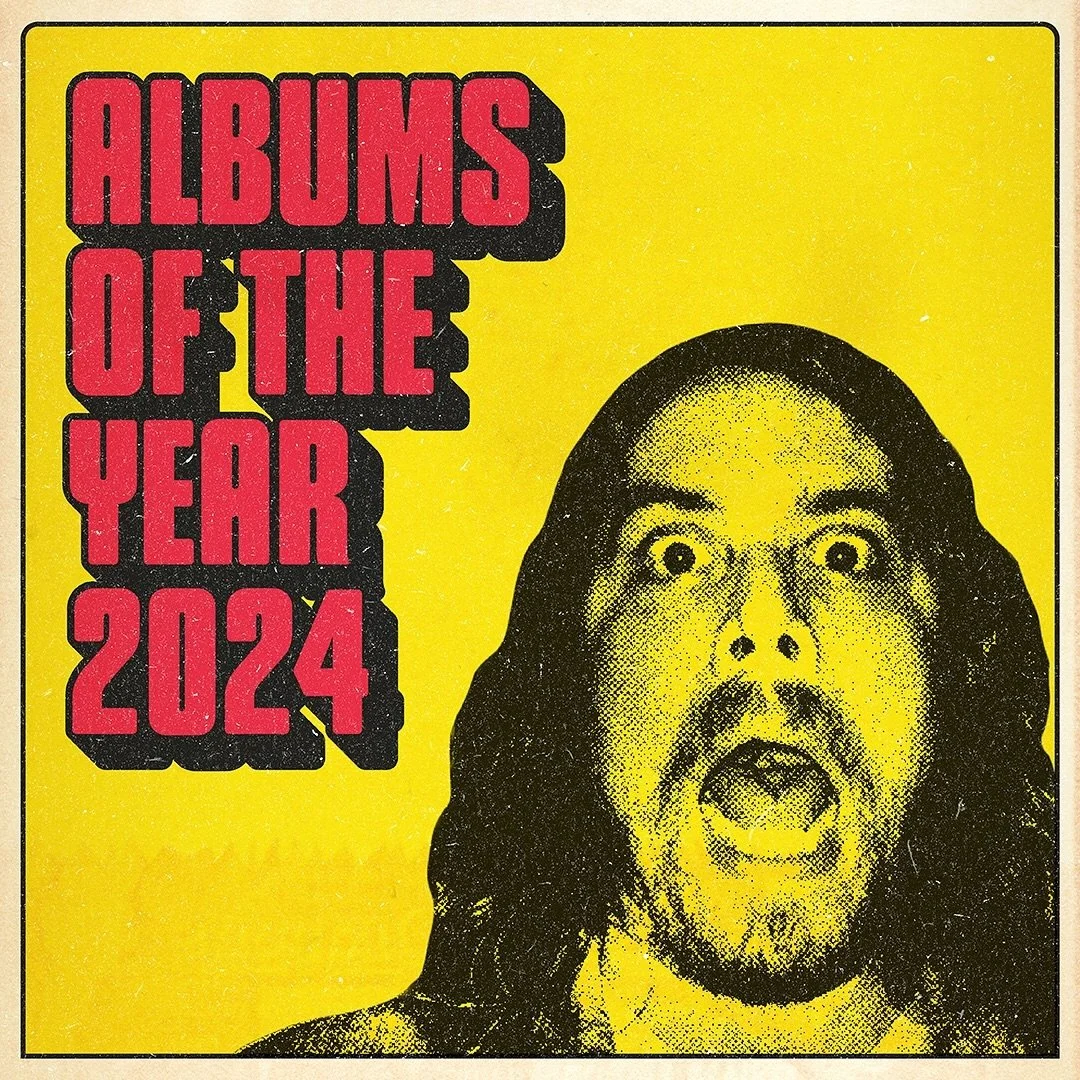 2024 brought some pretty damn good tunes and musical experiences. These are just some of ones I enjoyed throughout the year.
