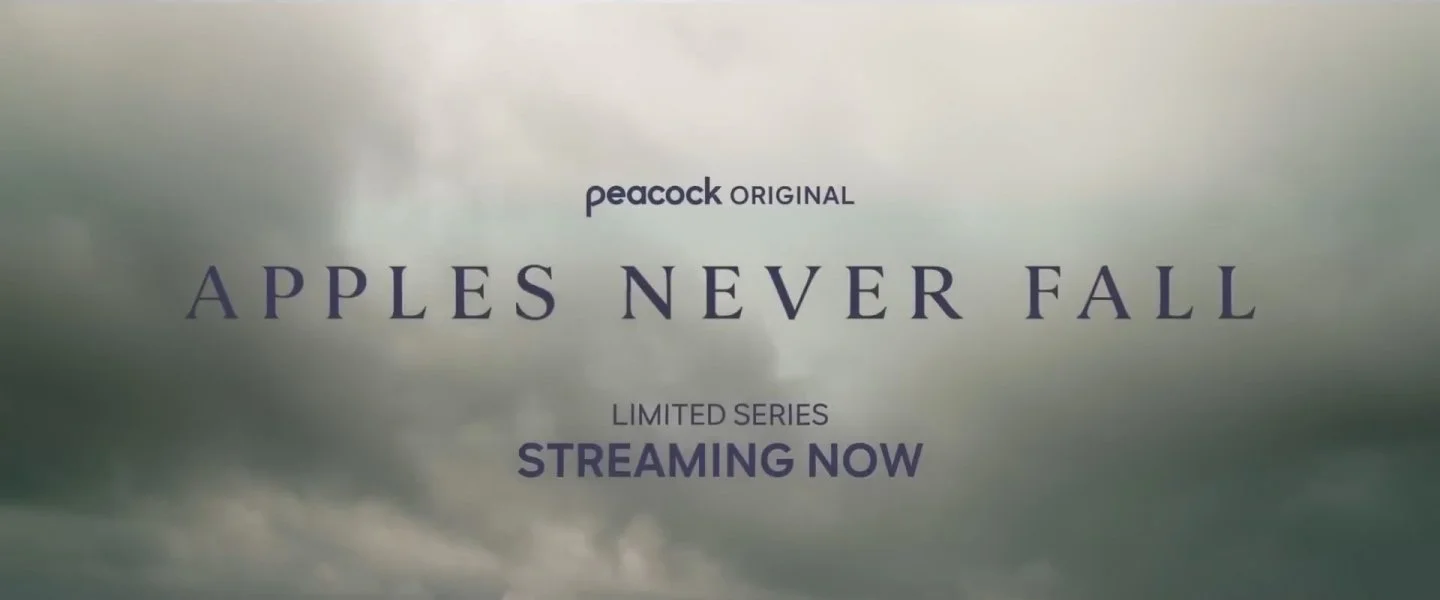 A promotional image for the series 'Apples Never Fall' by Peacock Originals, indicating it is currently streaming as part of a limited series.