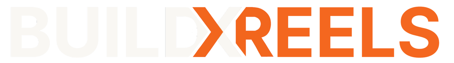 BUILDXREELS