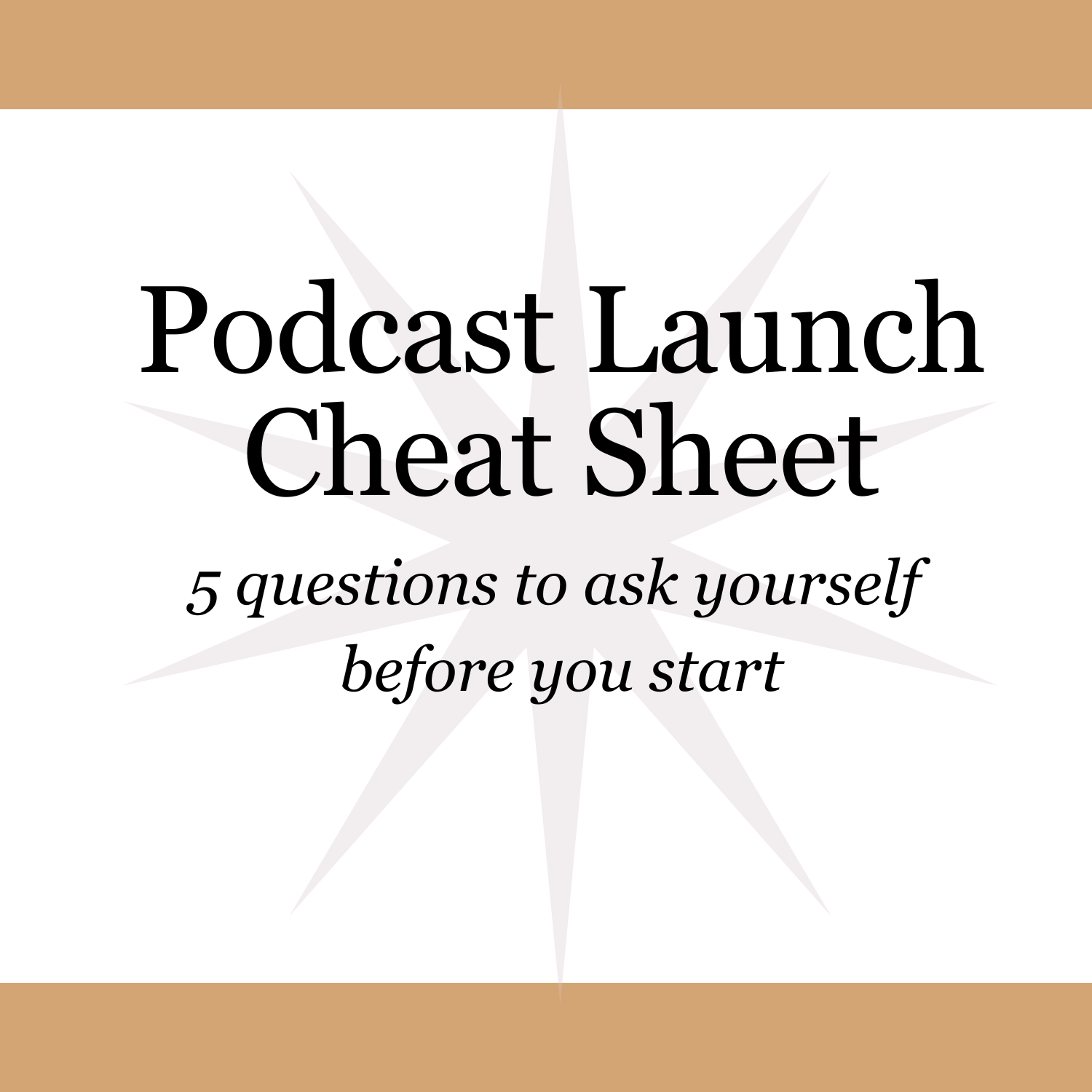 Podcast Launch Cheat Sheet