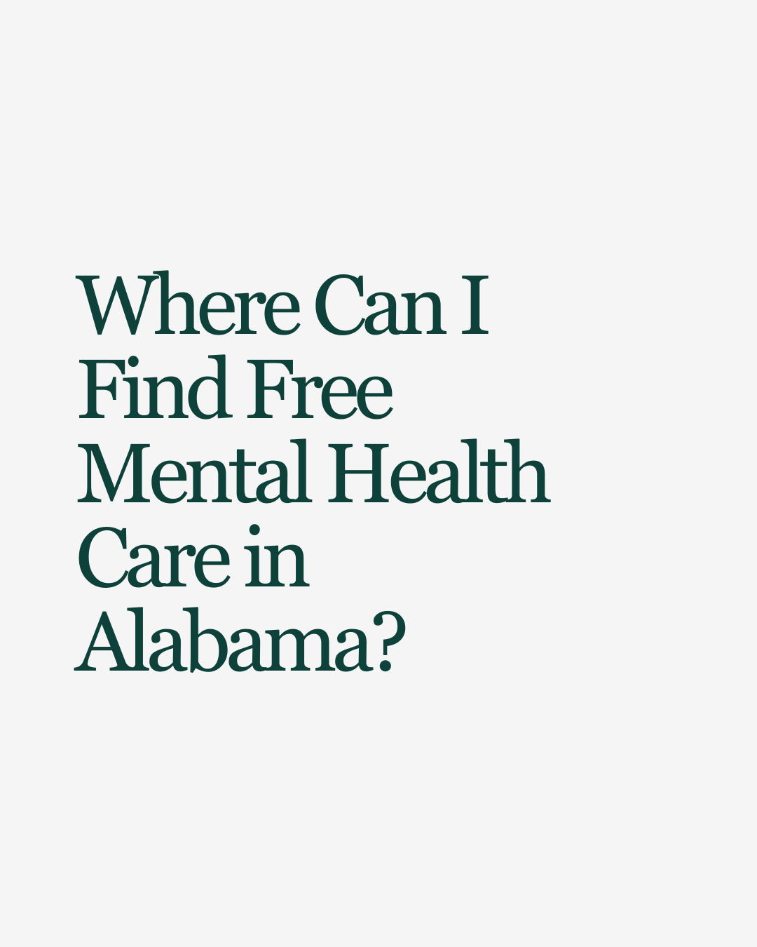 Where Can I Find Free Mental Health Care in Alabama?