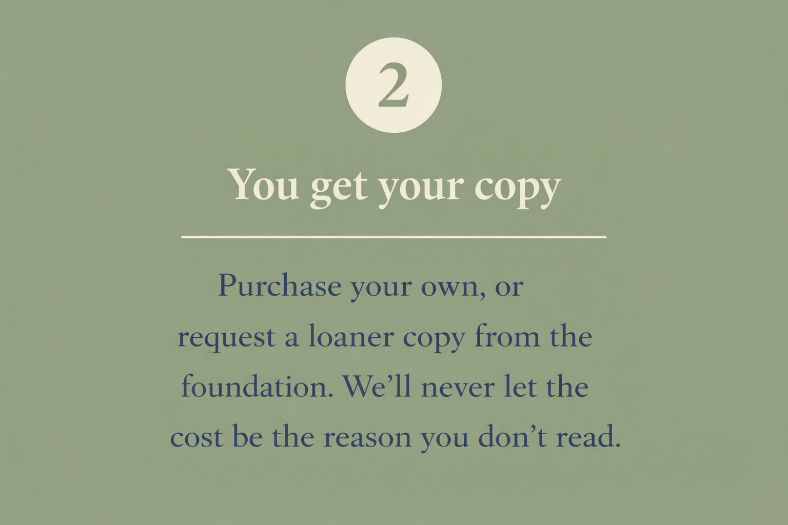 A step in a process with a green background, showing a white circle with the number 2 inside, and text explaining how to get a copy of the foundation.