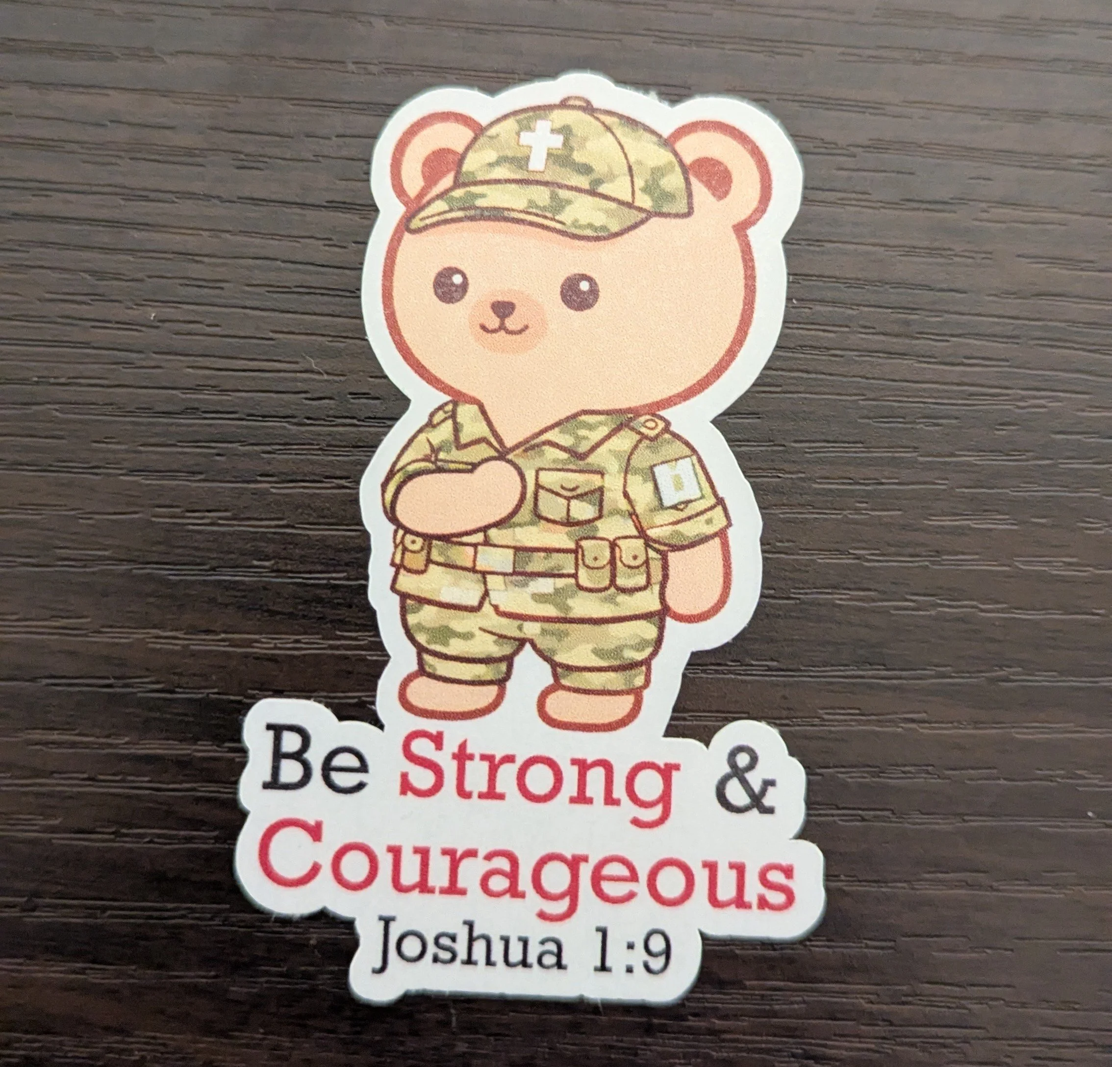 Be strong and courageous