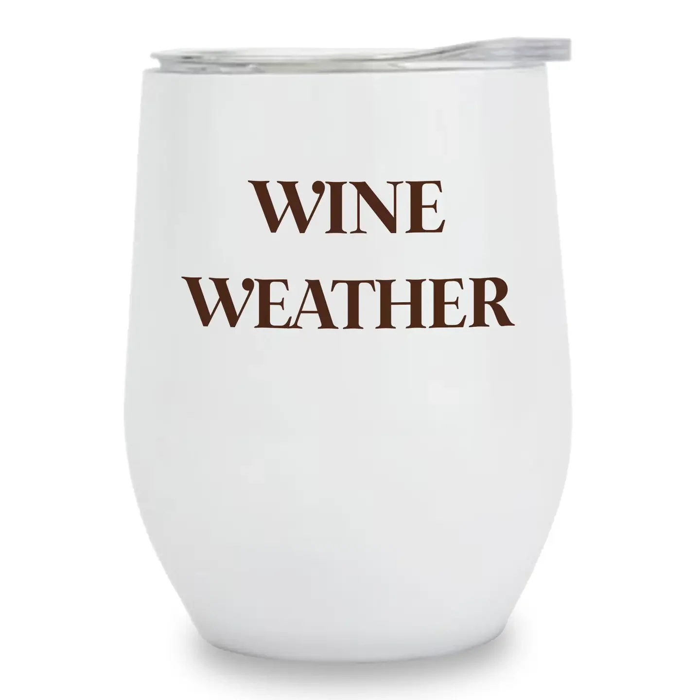 Insulated Wine Tumbler- Wine Weather