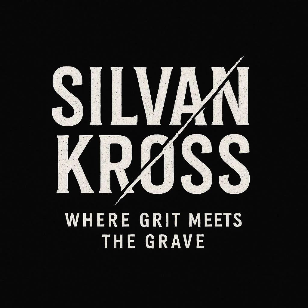 Text graphic with the words 'Silvan Kross' and the tagline 'Where grit meets the grave' on a black background.
