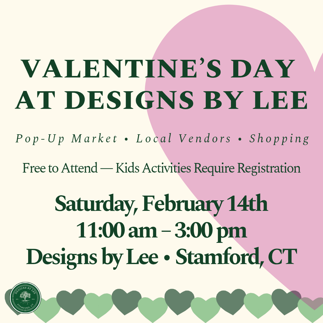 Valentine’s Day at Designs by Lee 