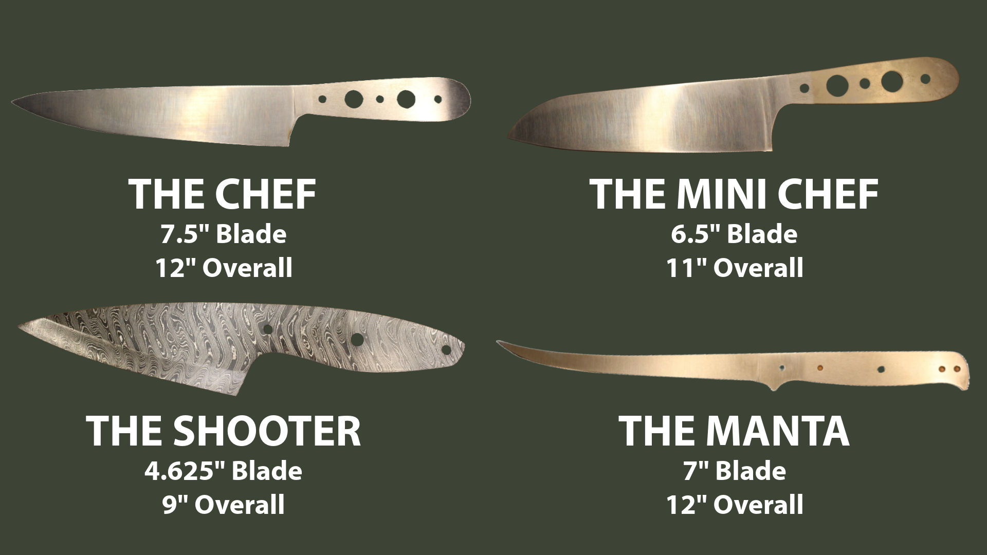 Comparison chart of four chef knives with different sizes and designs. The Chef has a 7.5-inch blade and 12-inch overall length, The Mini Chef has a 6.5-inch blade and 11-inch overall, The Shooter has a 4.625-inch blade and 9-inch overall, The Manta has a 7-inch blade and 12-inch overall.
