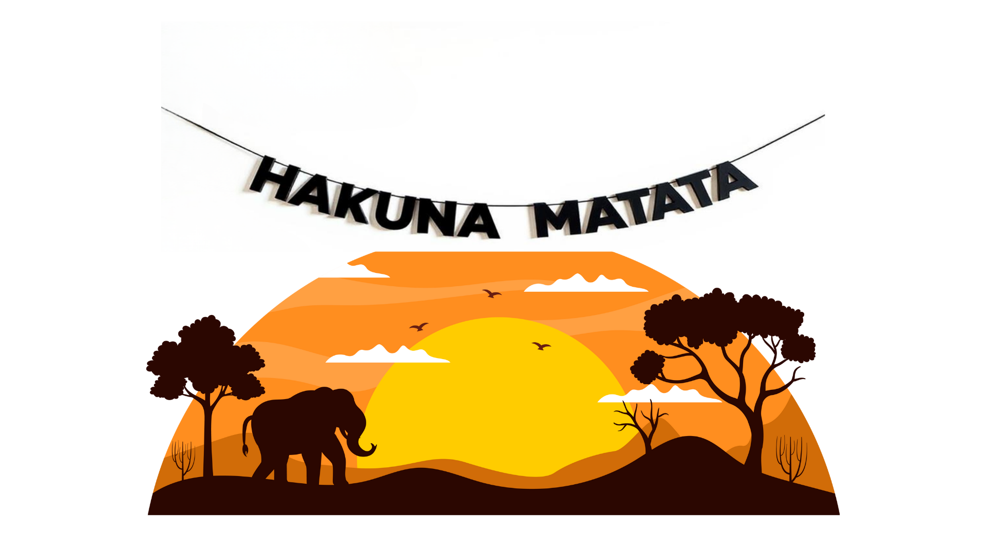 Hakuna matata