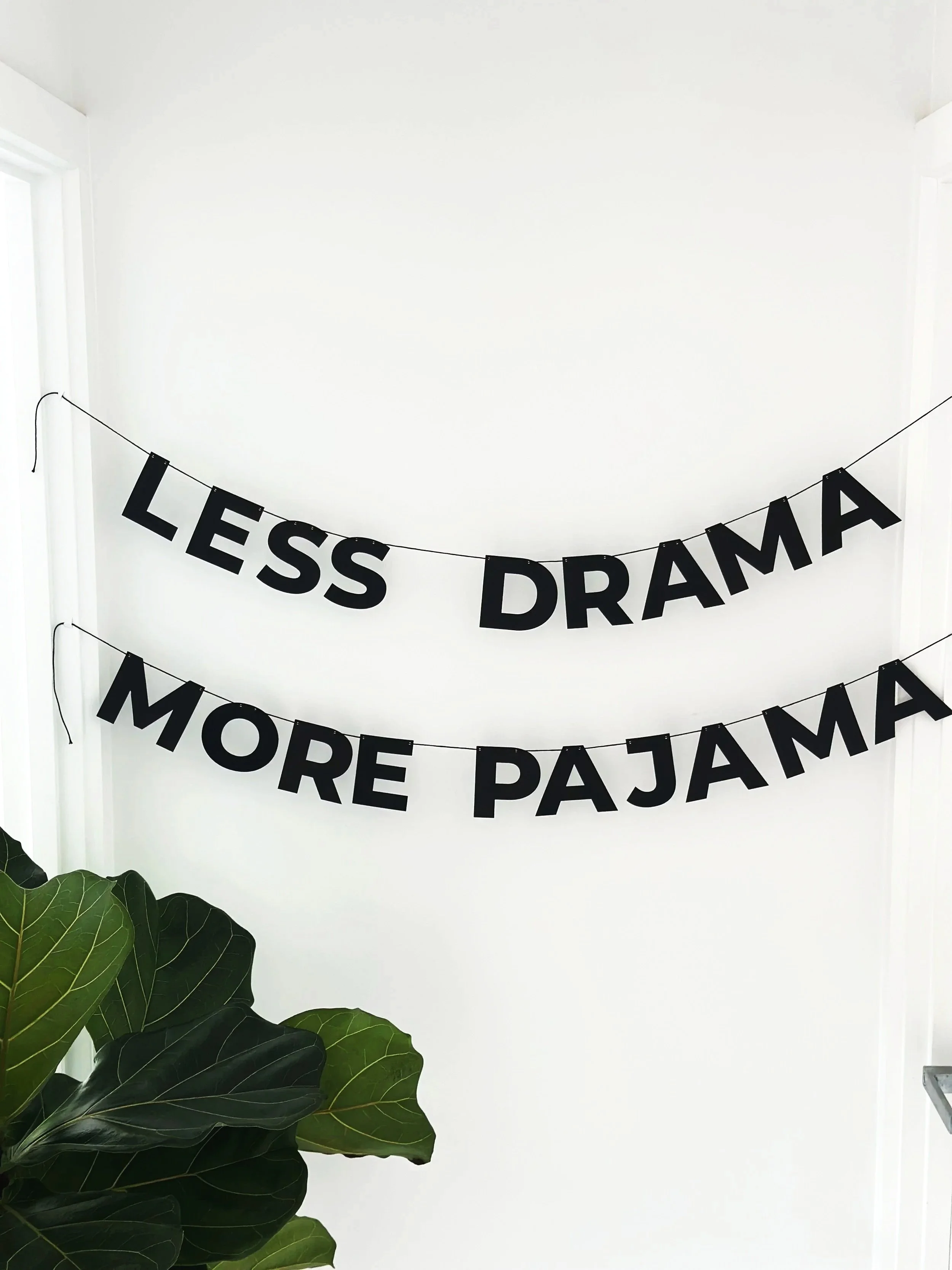 Less drama, more pajama